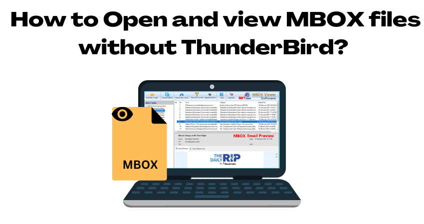 How to open and view MBOX file without ThunderBird? 